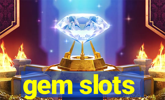 gem slots